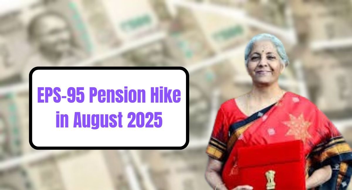 EPS-95 Pension Hike in August 2025: