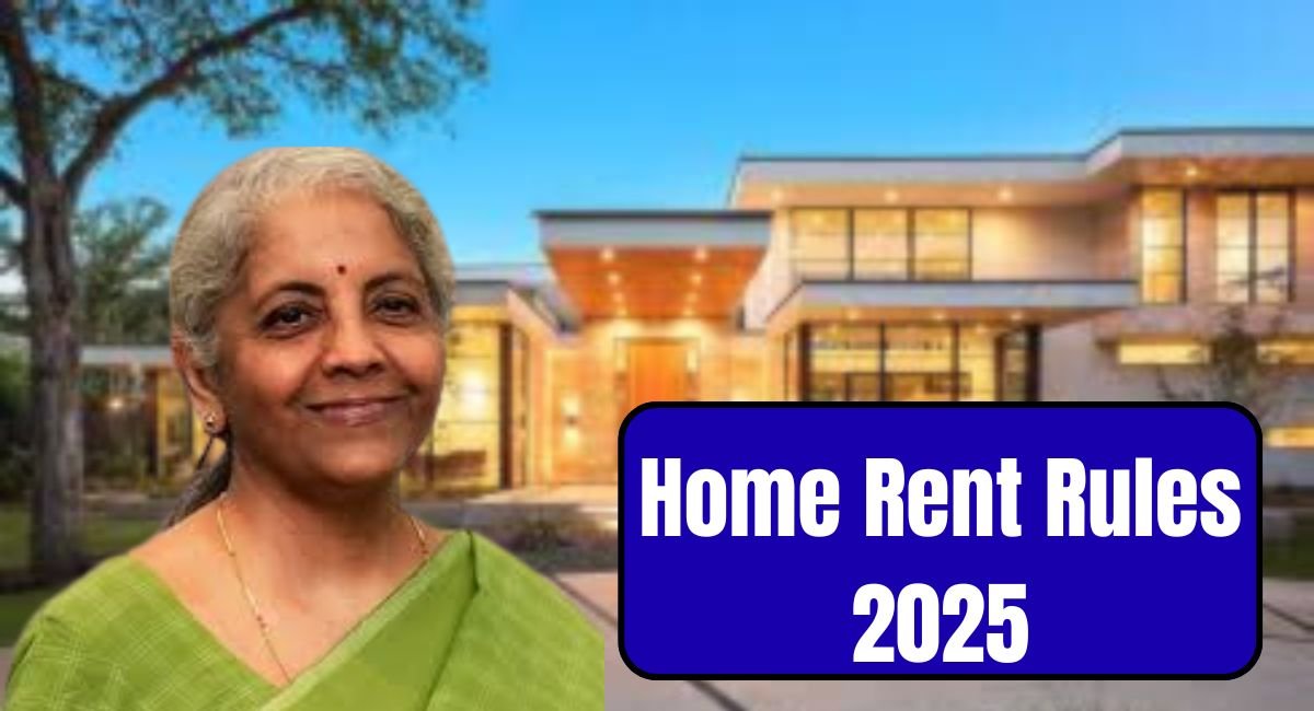 Home Rent Rules 2025
